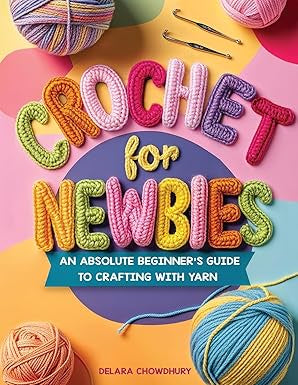 Crochet For Newbies